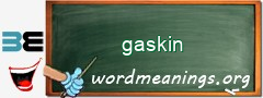 WordMeaning blackboard for gaskin